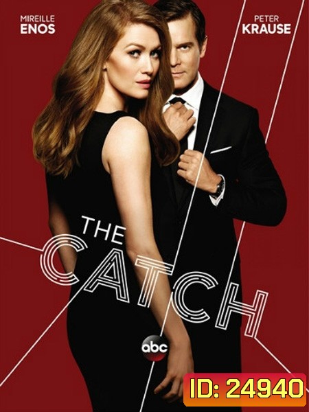 The Catch Season 1 ( EP1-10 จบ )