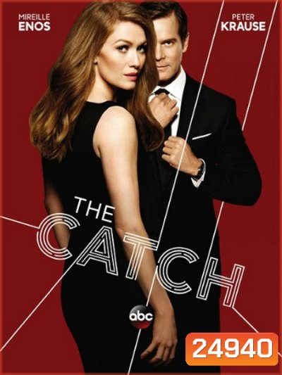 The Catch Season 1 ( EP1-10 จบ )