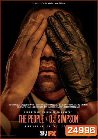 American Crime Story Season 1 แฟ้มคดีดังสหรัฐฯ ปี 1 ( EP1-10 จบ )