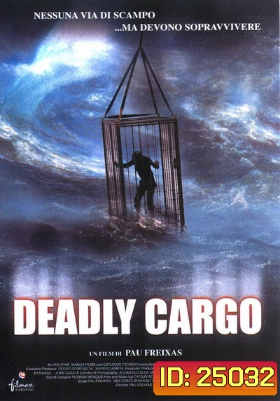 Deadly Cargo มหันตภัยทะเลคลั่ง (2010)