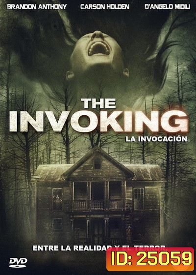 The Invoking บ้านสยองวันคืนโหด