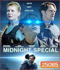 Midnight Special (2016) เด็กชายพลังเหนือโลก