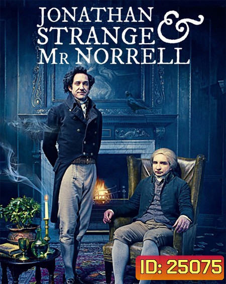 Jonathan Strange and Mr Norrell ( EP1-7 จบ )