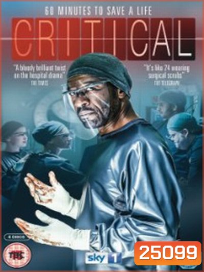 CRITICAL UK (2015) ทีมเวชบำบัดวิกฤต (EP1-13 จบ)