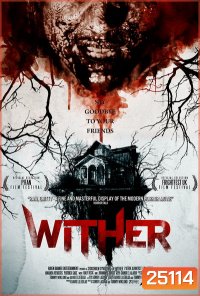 Wither บ้านปีศาจ (2013)