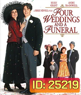 Four Weddings and a Funeral (1994) ไปงานแต่งงาน4ครั้งหัวใจนั่งเฉยไม่ได้แล้ว