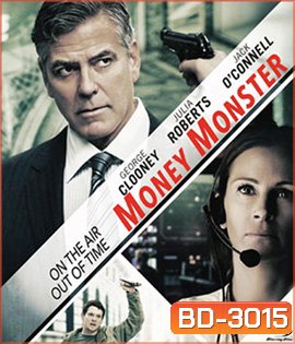 Money Monster (2016) เกมการเงิน นรกออนแอร์