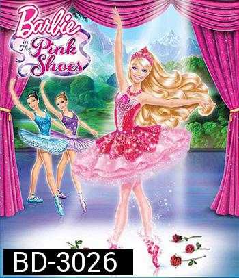 Barbie in The Pink Shoes (2013) บาร์บี้ กับมหัศจรรย์รองเท้าสีชมพู