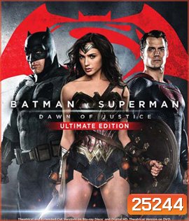 Batman V Superman : Dawn of Justice (2016) แบทแมน ปะทะ ซูเปอร์แมน แสงอรุณแห่งยุติธรรม (ไม่ตัดหนัง 3ชั่วโมง มีเบื้องหลัง)