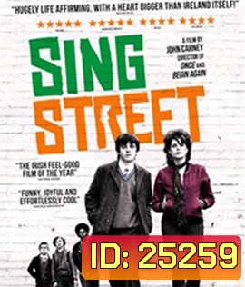 Sing Street (2016) รักใครให้ร้องเพลงรัก