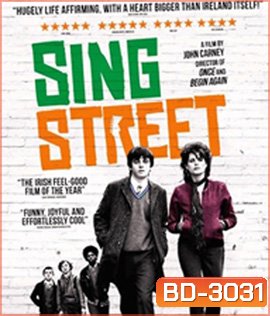 Sing Street (2016) รักใครให้ร้องเพลงรัก