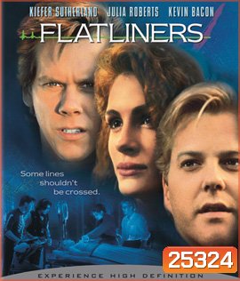 Flatliners (1990) ขอตายวูบเดียว