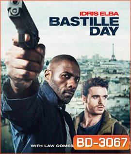 Bastille Day (2016) ดับเบิ้ลระห่ำ ดับเบิ้ลระอุ