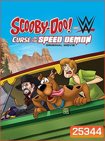 SCOOBY-DOO! AND WWE CURSE OF THE SPEED DEMON สคูบี้ดู ตอน คำสาปปีศาจพันธุ์ซิ่ง