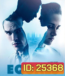 Equals (2016) ฝ่ากฎล้ำ โลกห้ามรัก
