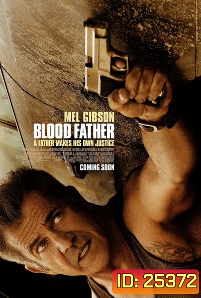 Blood Father ล้างบางมหากาฬ ( มาสเตอร์ บรรยายไทย )