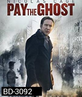 Pay the Ghost (2016) ฮาโลวีน ผีทวงคืน