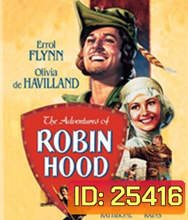 The Adventures of Robin Hood (1938) โรบินฮู้ด จอมโจรผจญภัย
