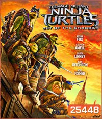 Teenage Mutant Ninja Turtles: Out of the Shadows (2016) เต่านินจา: จากเงาสู่ฮีโร่ 3D
