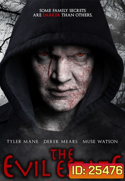 The Evil Estate อาถรรพ์สายพันธุ์ปีศาจ