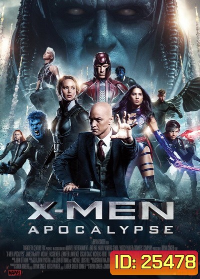 X-Men Apocalypse X-เม็น อะพอคคาลิปส์