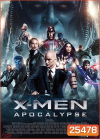 X-Men Apocalypse X-เม็น อะพอคคาลิปส์