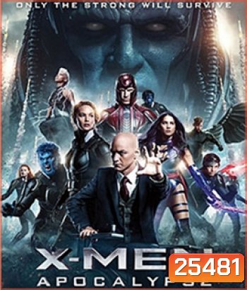 X-Men Apocalypse (2016) X-เม็น: อะพอคคาลิปส์