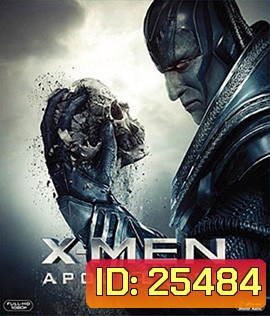 X-Men Apocalypse (2016) X-เม็น: อะพอคคาลิปส์ 3D