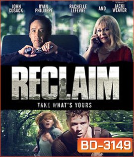 Reclaim (2014) แผนลับ ไถ่โหดอำมหิต