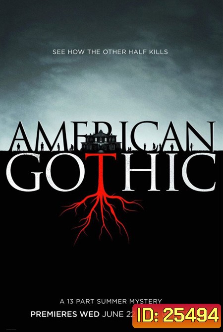 American Gothic ( 13 ตอนจบ )