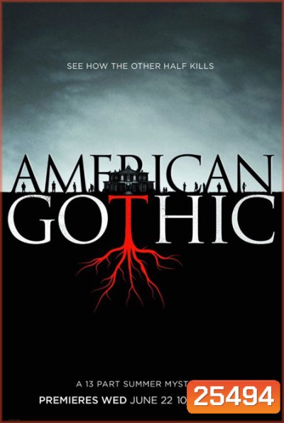 American Gothic ( 13 ตอนจบ )