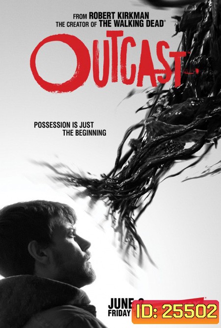 Outcast Season 1 ( 10 ตอนจบ )