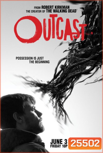 Outcast Season 1 ( 10 ตอนจบ )