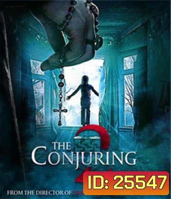 The Conjuring 2 (2016) คนเรียกผี 2