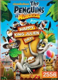 Penguins Of Madagascar Happy King Julien Day