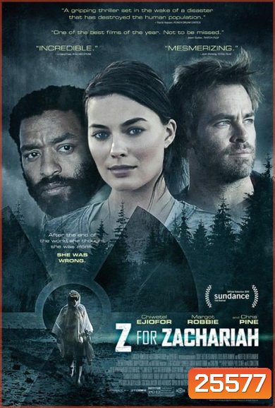 Z for Zachariah โลกเหงา เราสามคน