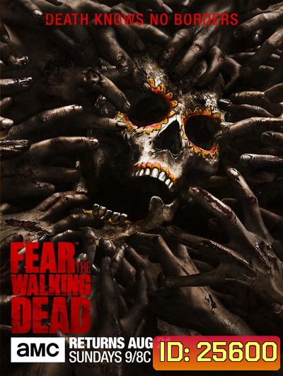 Fear The Walking Dead Season 2 ( 15 ตอนจบ )