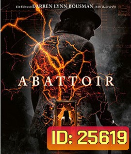 Abattoir (2016) บ้านกักผี