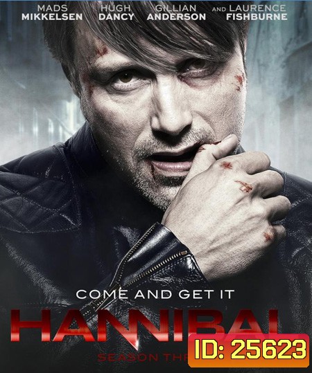 Hannibal Season 3 : ฮันนิบาล อำมหิตอัจฉริยะ ปี 3 (13 ตอนจบ)