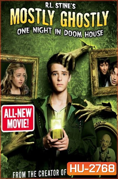 R.L. Stine's Mostly Ghostly 3: One Night In Doom House ขบวนการกุ๊กกุ๊กกู๋ ตอน ตอน คืนอาถรรพ์บ้านผีสิง ( มาสเตอร์ บรรยายไทย )