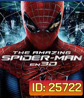 The Amazing Spider-Man (2012) ดิ อะเมซิ่ง สไปเดอร์แมน (2D+3D)