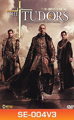 The Tudors Season 3 : บัลลังก์รัก บัลลังก์เลือด ปี 3