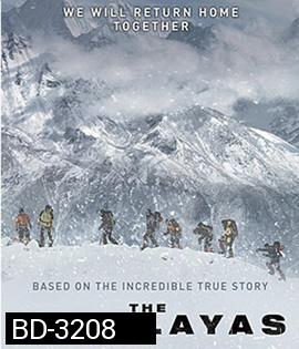 The Himalayas (2015) แด่มิตรภาพ สุดขอบฟ้า