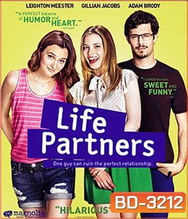 Life Partners (2014) กิ๊กเพื่อนรัก กั๊กเพื่อนเลิฟ