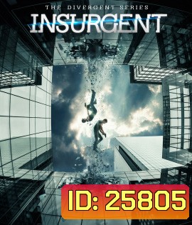 The Divergent Series 2 : Insurgent (2015) อินเซอร์เจนท์ คนกบฎโลก (2D+3D)