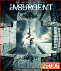 The Divergent Series 2 : Insurgent (2015) อินเซอร์เจนท์ คนกบฎโลก (2D+3D)
