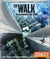 The Walk (2015) ไต่ขอบฟ้าท้านรก 3D