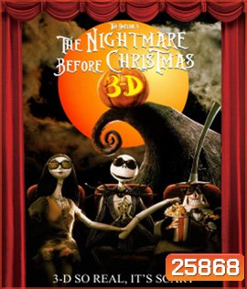The Nightmare Before Christmas (1993) ฝันร้าย ฝันอัศจรรย์ ก่อนวันคริสมาสต์ 3D