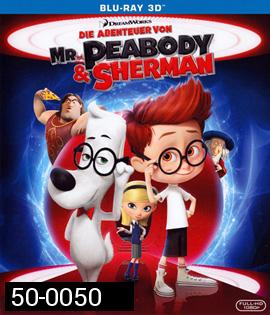 Mr. Peabody & Sherman (2014) ผจญภัยท่องเวลากับนายพีบอดี้และเชอร์แมน 3D