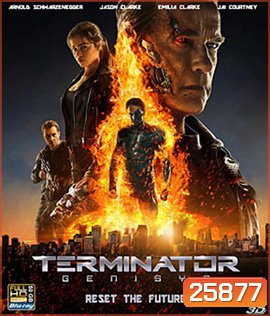 Terminator Genisys (2015) ฅนเหล็ก มหาวิบัติจักรกลยึดโลก 3D